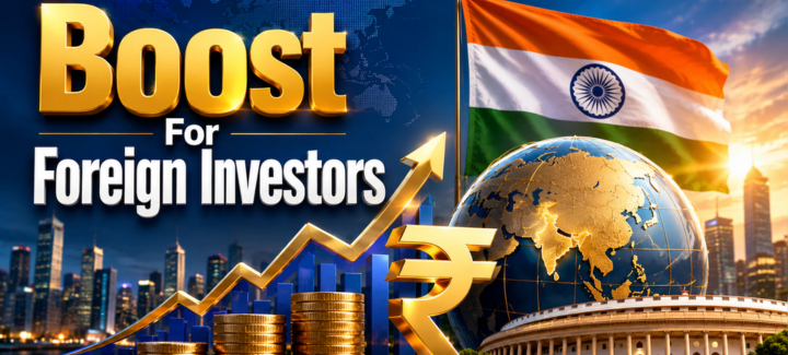 Boost For Foreign Investors